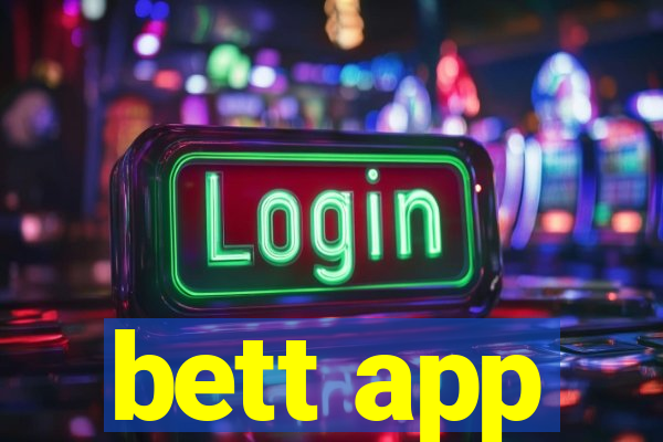 bett app